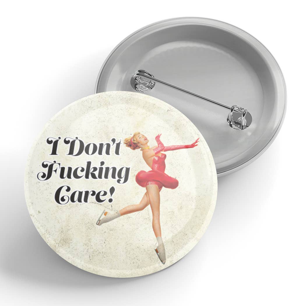 I Don't Fucking Care Button