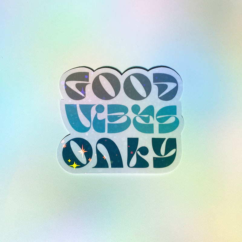 Good Vibes Only Sticker - Online Only